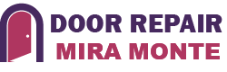 Door Repair Mira Monte