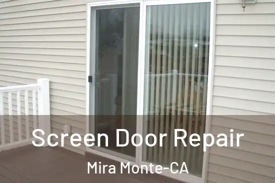 Screen Door Repair Mira Monte-CA